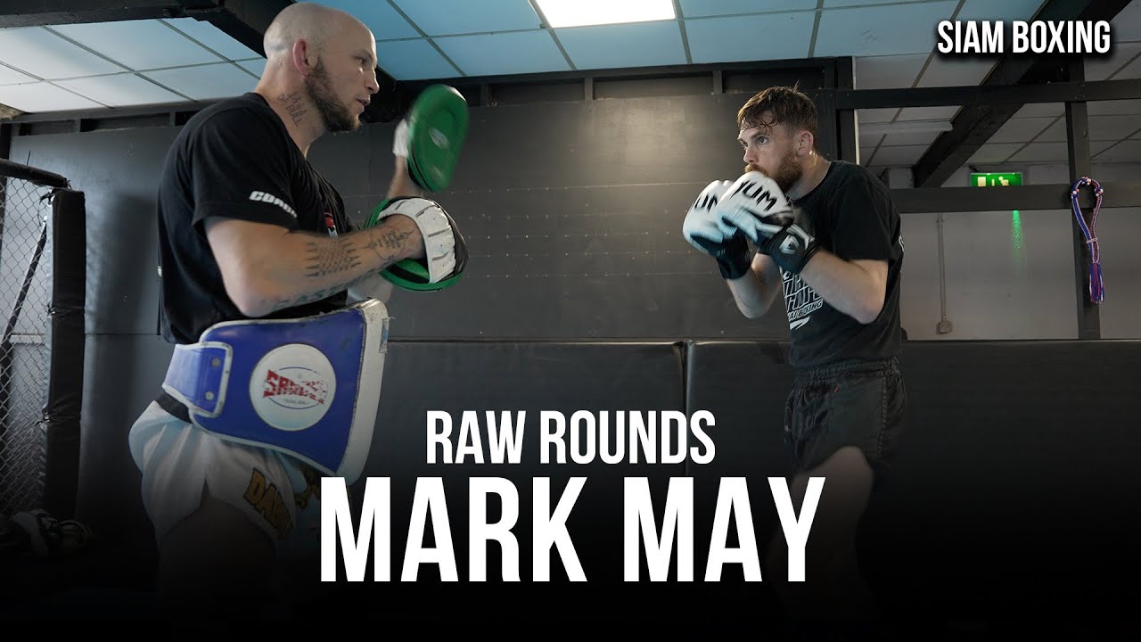 Raw Rounds: Mark May Muay Thai Pad work