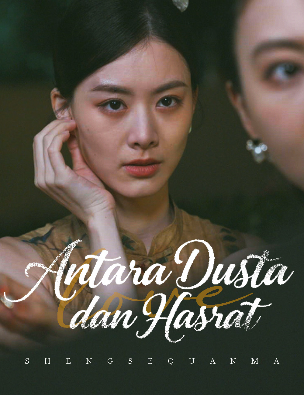 Antara Dusta dan Hasrat poster