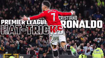 Cristiano Ronaldo | Every Premier League Hat-Trick for Manchester United