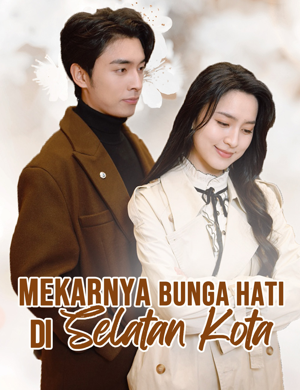 Mekarnya Bunga Hati Di Selatan Kota poster