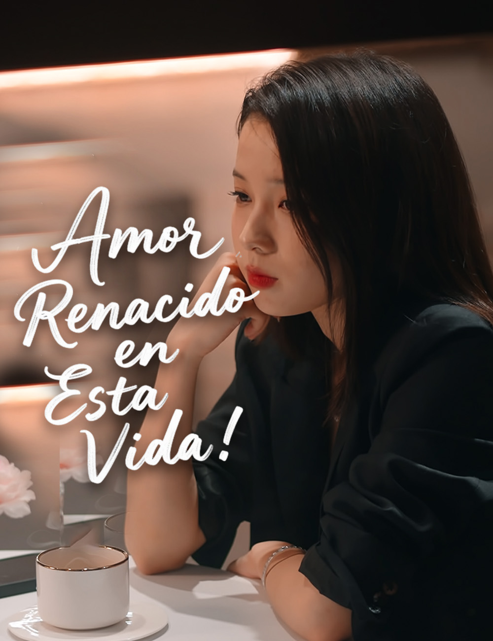 Amor Renacido en Esta Vida poster