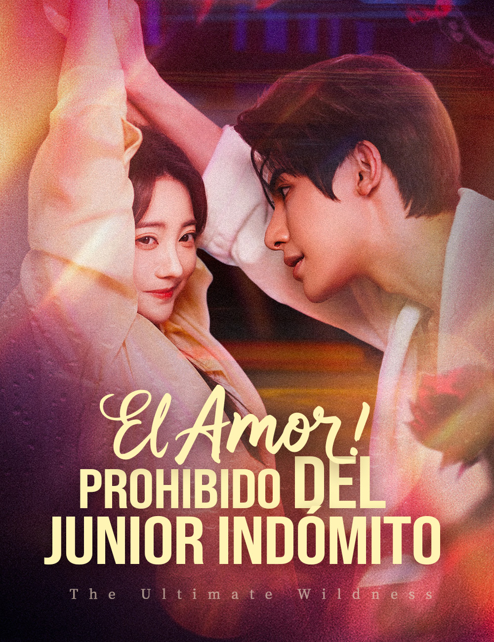 El Amor Prohibido del Junior Indómito poster