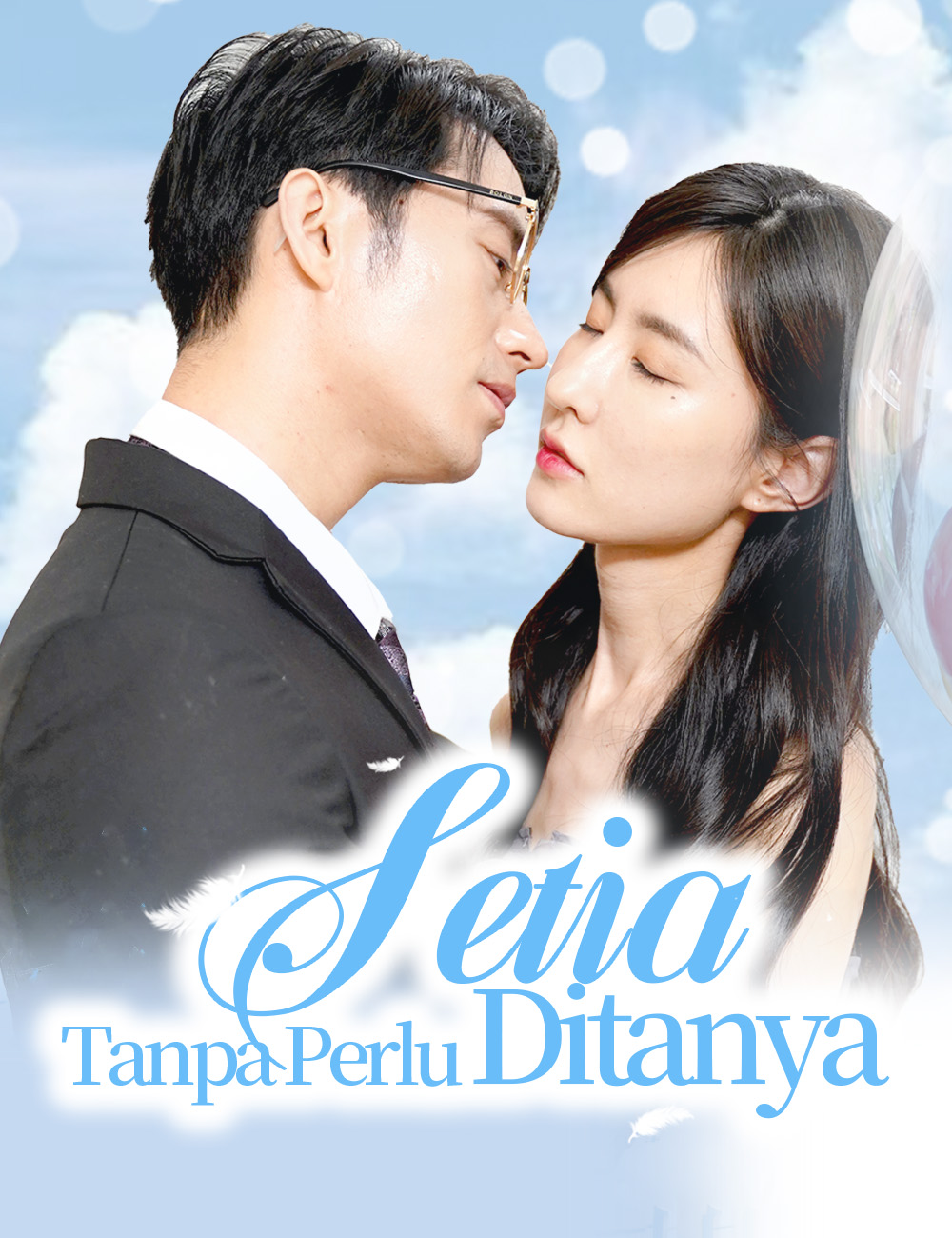 Setia Tanpa Perlu Ditanya poster