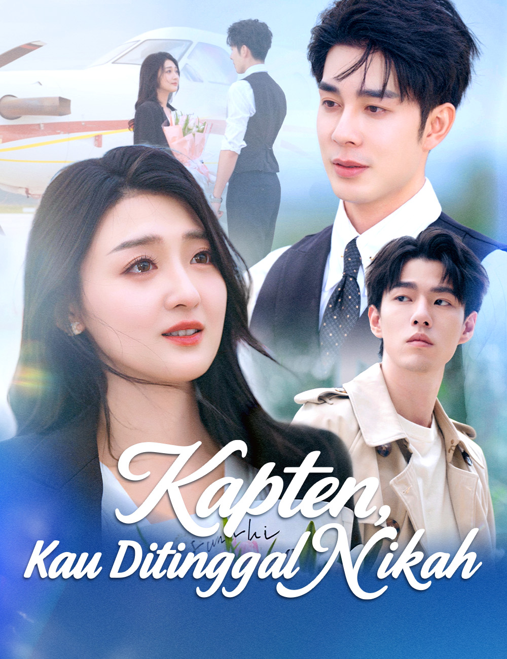 Kapten, Kau Ditinggal Nikah poster