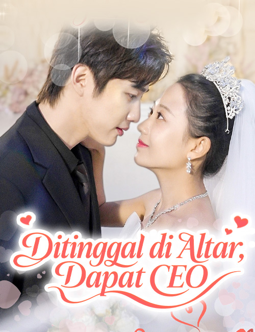 Ditinggal di Altar, Dapat CEO poster