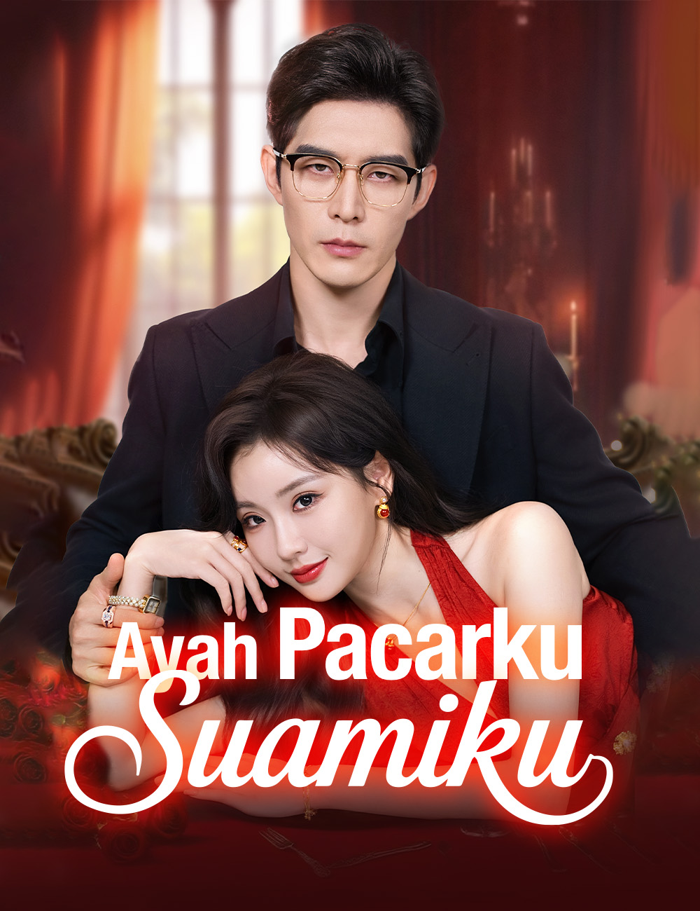 Ayah Pacarku, Suamiku poster