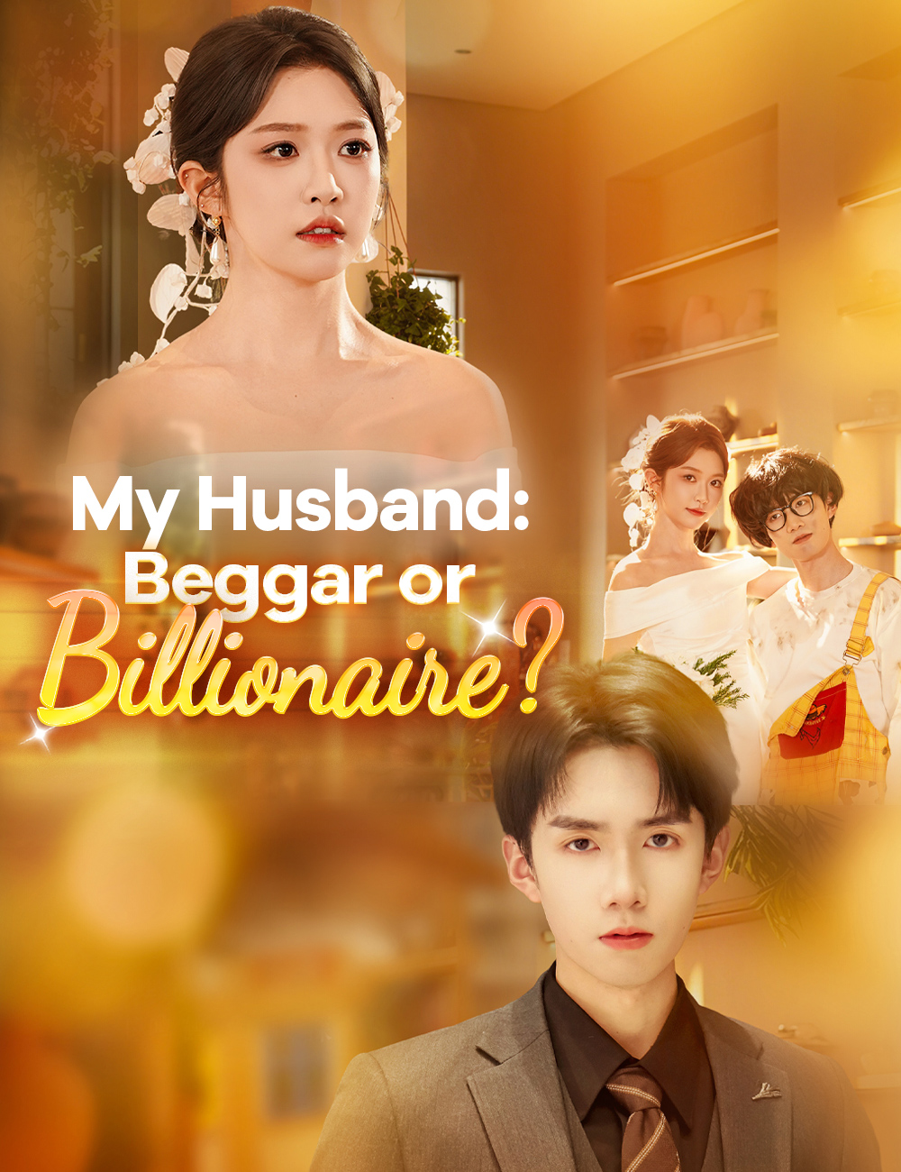 My Husband: Beggar or Billionaire? poster