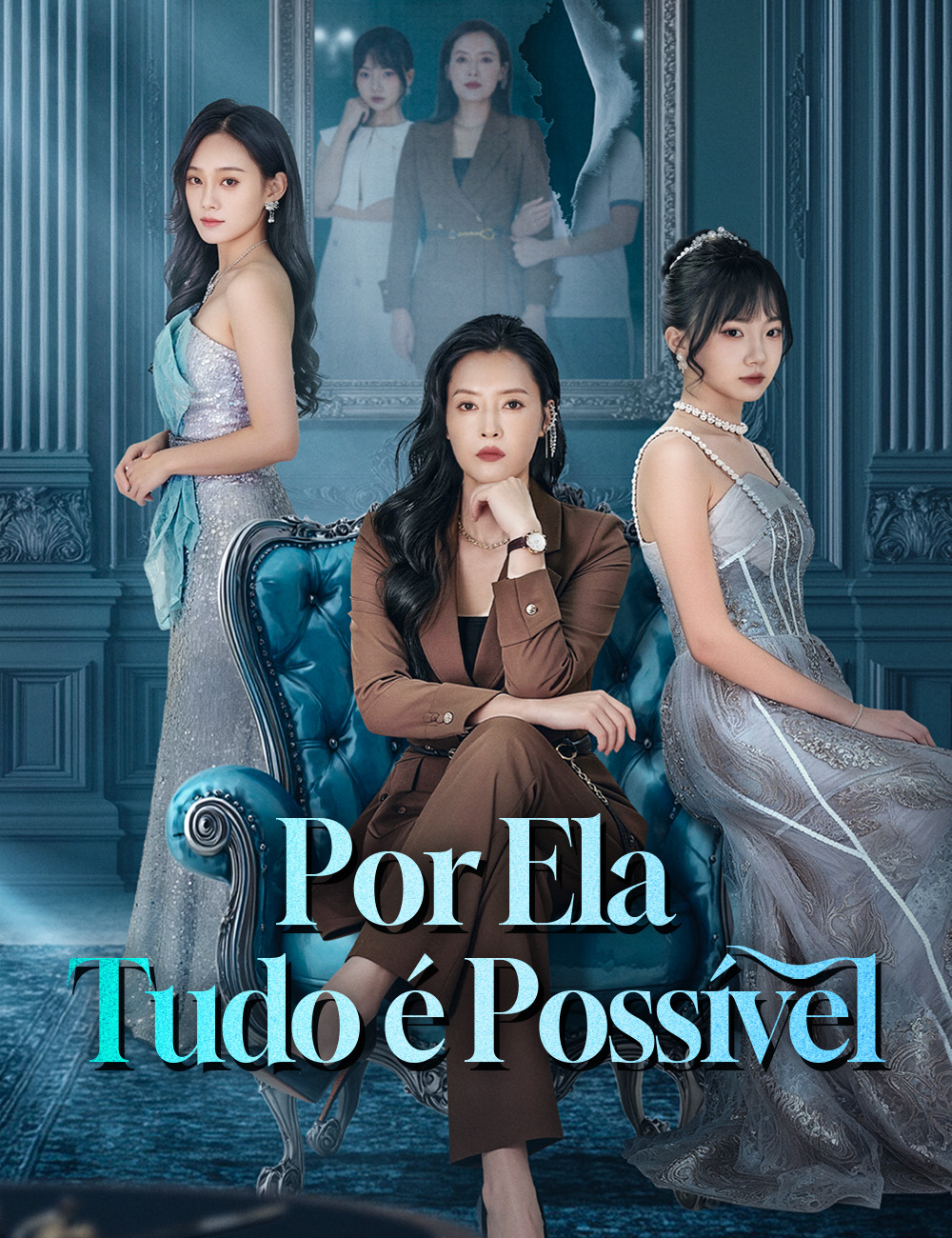 Por Ela, Tudo é Possível poster