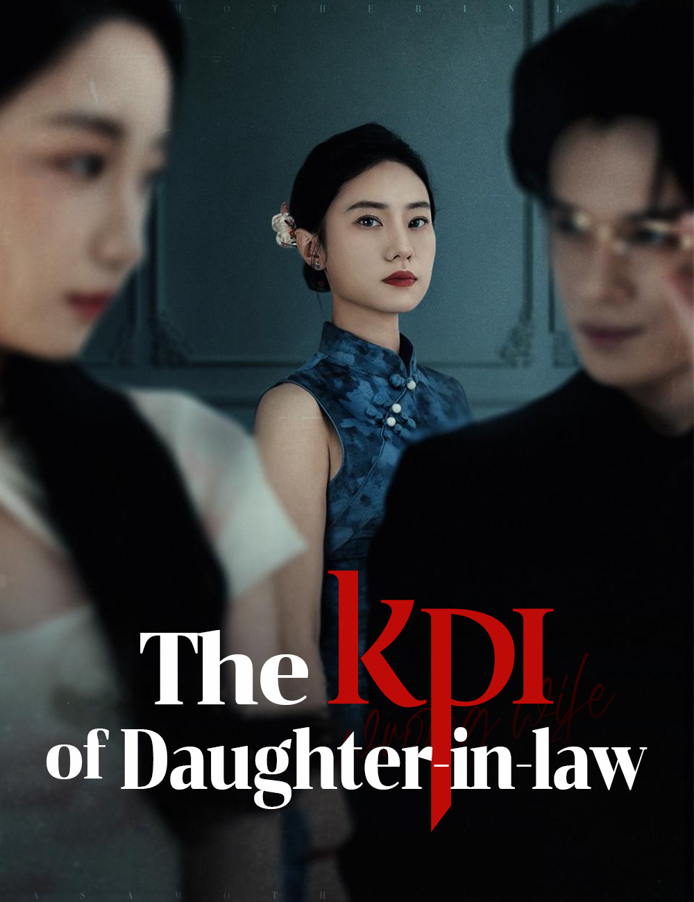 The KPI of Daughter-in-law poster