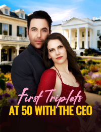 First Triplets at 50 with the CEO