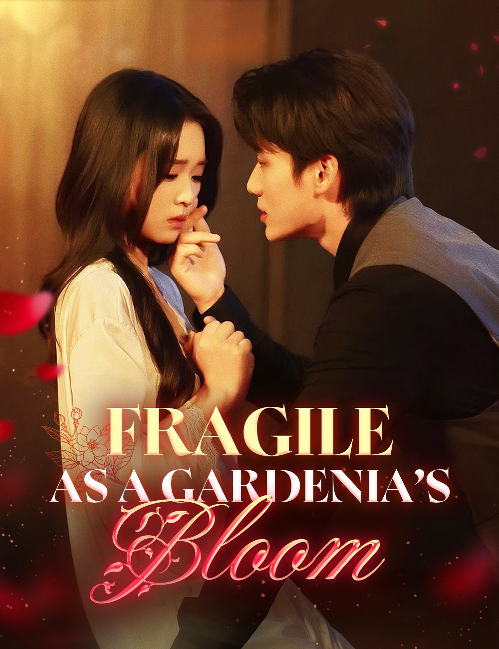Fragile as a Gardenia’s Bloom poster