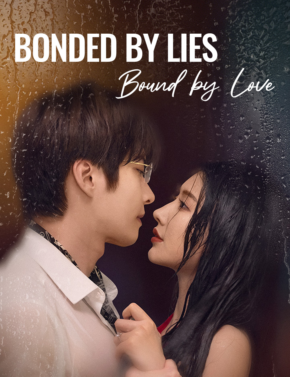 Bonded by Lies, Bound by Love poster