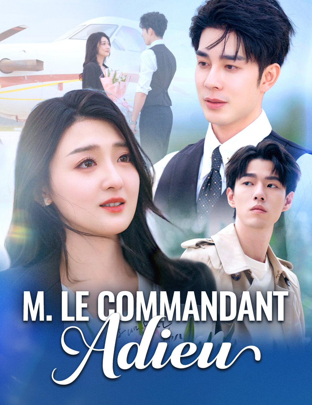 M. le Commandant, Adieu poster