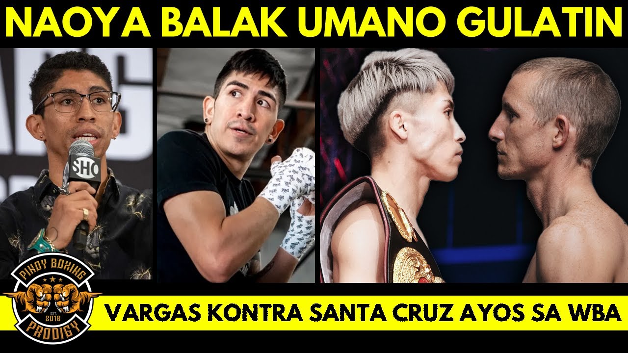 Team Butler gugulatin daw si Inoue | Vargas vs Santa Cruz ayos na sa WBA, tuloy ang Unification!
