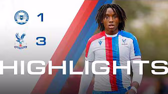 Palace reach U18 PL Cup semis | Peterborough 1-3 Crystal Palace | U18 Highlights