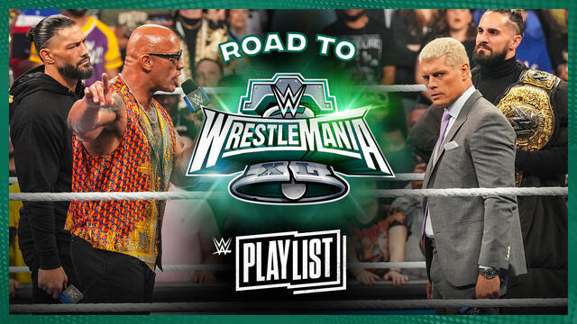 The Rock & Roman Reigns vs. Cody Rhodes & Seth Rollins – Road to WrestleMania XL: WWE Playlist backdrop