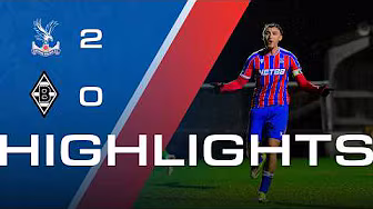 PALACE PROGRESS TO THE NEXT ROUND | Crystal Palace 2-0 Borussia Mönchengladbach | U21 Highlights