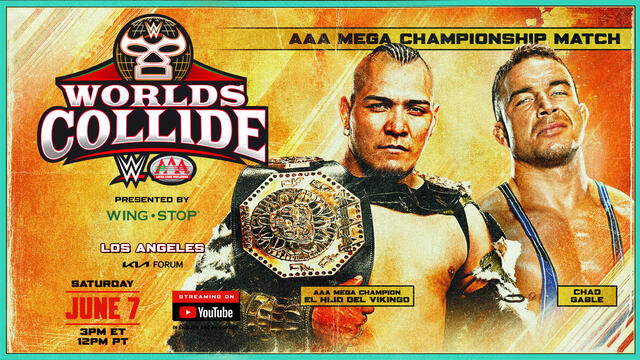 AAA Mega Champion El Hijo del Vikingo vs. Chad Gable: Worlds Collide 2025 Hype Package