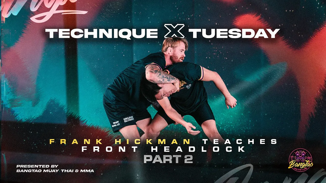 Technique Tuesday | Frank Hickman Teaches Front Headlock Part 2