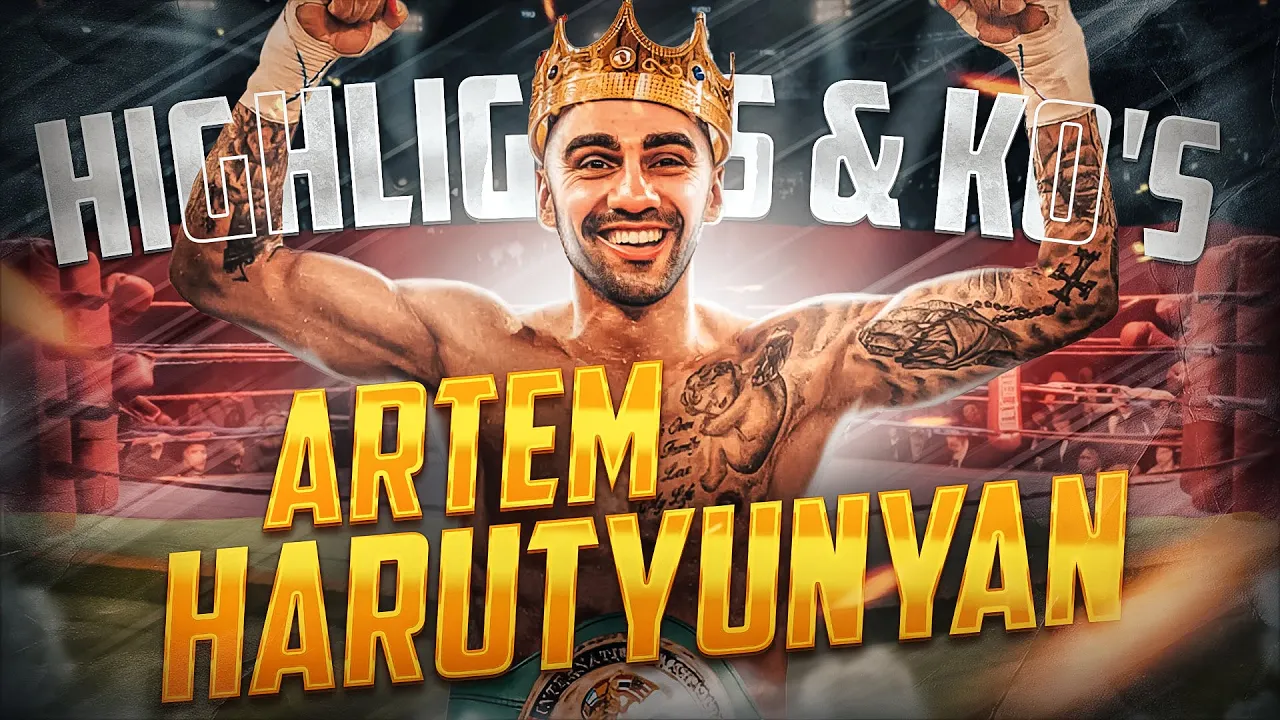 THE ORIGINAL! Artem Harutyunyan HIGHLIGHTS & KNOCKOUTS | BOXING K.O FIGHT HD background