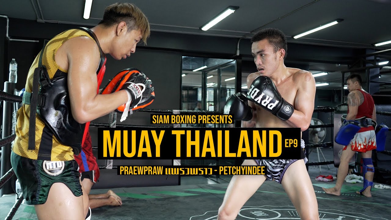 Muay Thailand EP9 - Praewpraw แพรวพราว - Petchyindee background