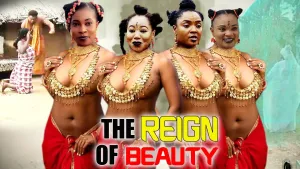 THE REIGN OF BEAUTY
