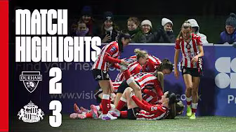 Lasses Win River Wear Derby | Durham Women 2 - 3 Sunderland AFC Women | WSL 2 Highlights
