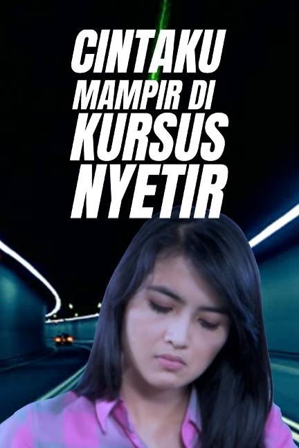 Cintaku Mampir di Kursus Nyetir