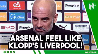 Arteta’s Arsenal FEEL LIKE Klopp’s Liverpool | Pep Guardiola EMBARGO | Man City v Newcastle