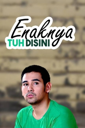 Enaknya Tuh Disini