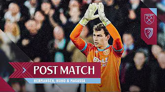 "We Wanted More From This Game" | Hermansen, Nuno & Magassa | Post Match | West Ham v Bournemouth