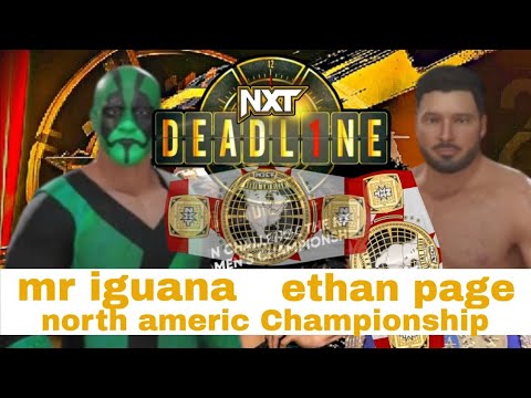 WWE 2K25 mr iguana VS Ethan Page por el nxt north americ Championship 