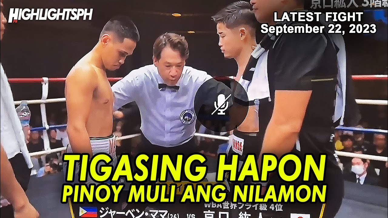 Sept 22, 2023 | TIGASING HAPON ISANG PINOY MULI ANG NILAMON -Mama Vs Kyoguchi 京口紘人 - HIGHLIGHTS background