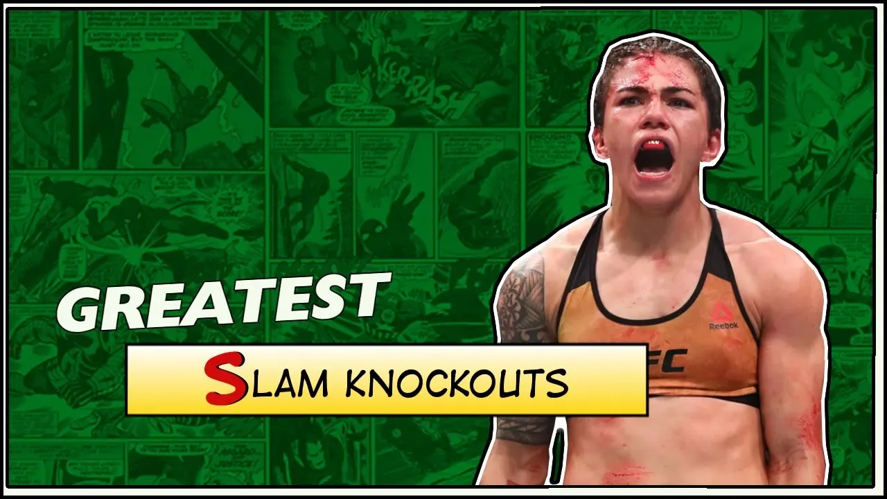 Greatest Slam Knockouts in MMA