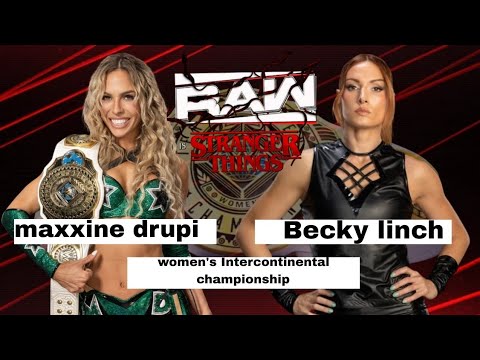 WWE 2K25 maxxine drupi VS Becky lynch  women's intercontinental championship 