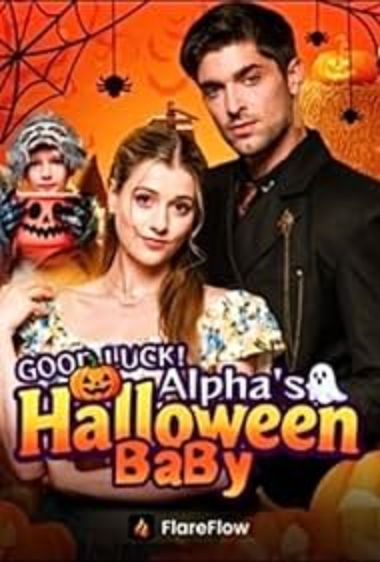 Good Luck! Alpha's Halloween Baby