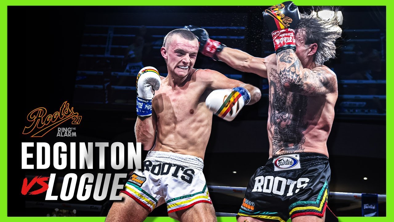 Roots Muaythai 27: Oscar Edginton vs Daniel Logue