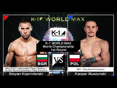 Stoyan Koprivlenski vs Kacper Muszynski | FULL FIGHT | K-1 WORLD MAX - Mar.20, 2024 background