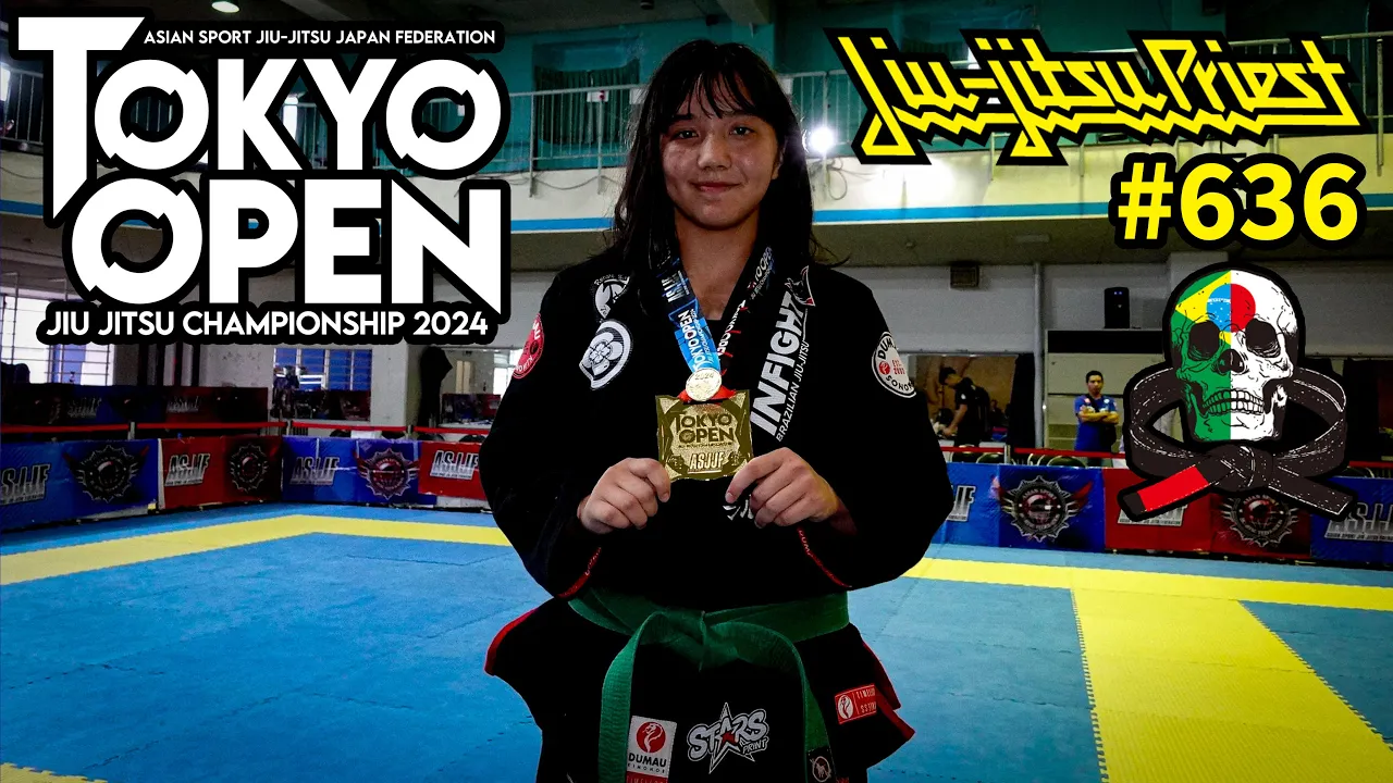 【柔術プリースト】# 636:ASJJF TOKYO OPEN 2024 Part.1【ブラジリアン柔術】Jiu Jitsu Priest