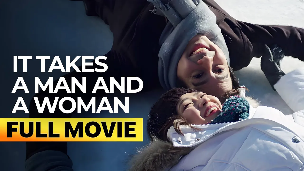 It Takes a Man and a Woman