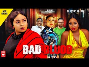 BAD BLOOD