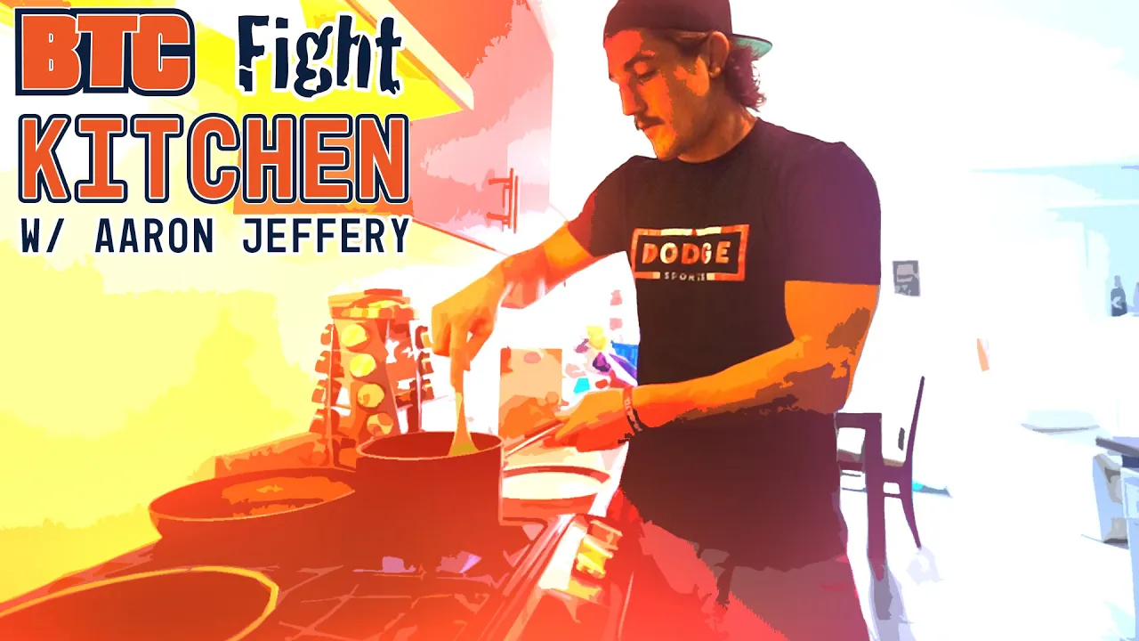 Cookin' SLOP w/ Aaron Jeffery | BTC Fight Kitchen | Episode 2 backdrop