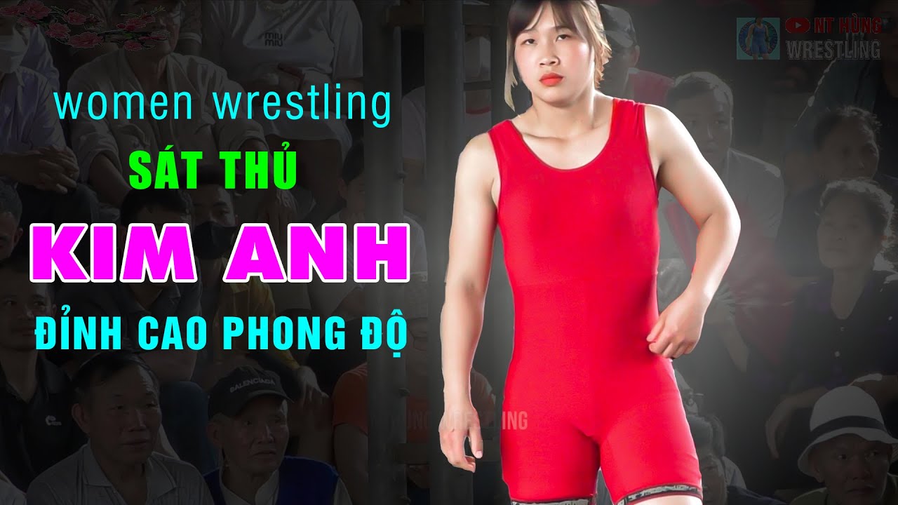 Vật nữ - Sát Thủ KIM ANH - p3. Women wrestling. background
