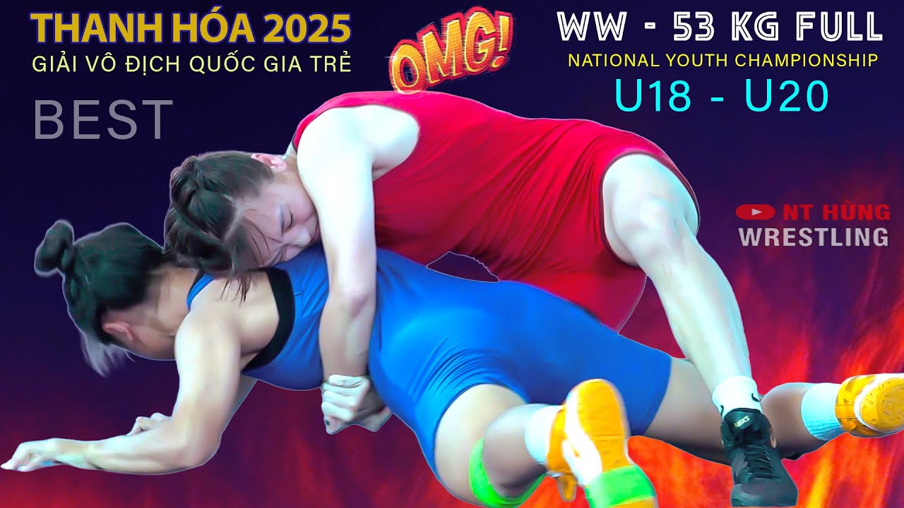 Siêu Phẩm Vật Nữ . U18 -20 THANH HÓA - 53 KG. FULL .vietnamese traditional wrestling background