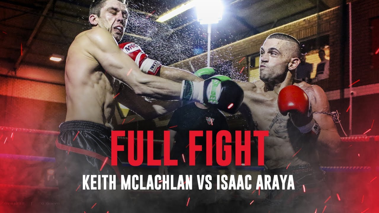 Full Fight: Keith McLachlan vs Isaac Araya - Victory Promotions, April 2017