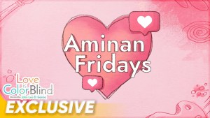 Aminan Fridays Love Is Color Blind