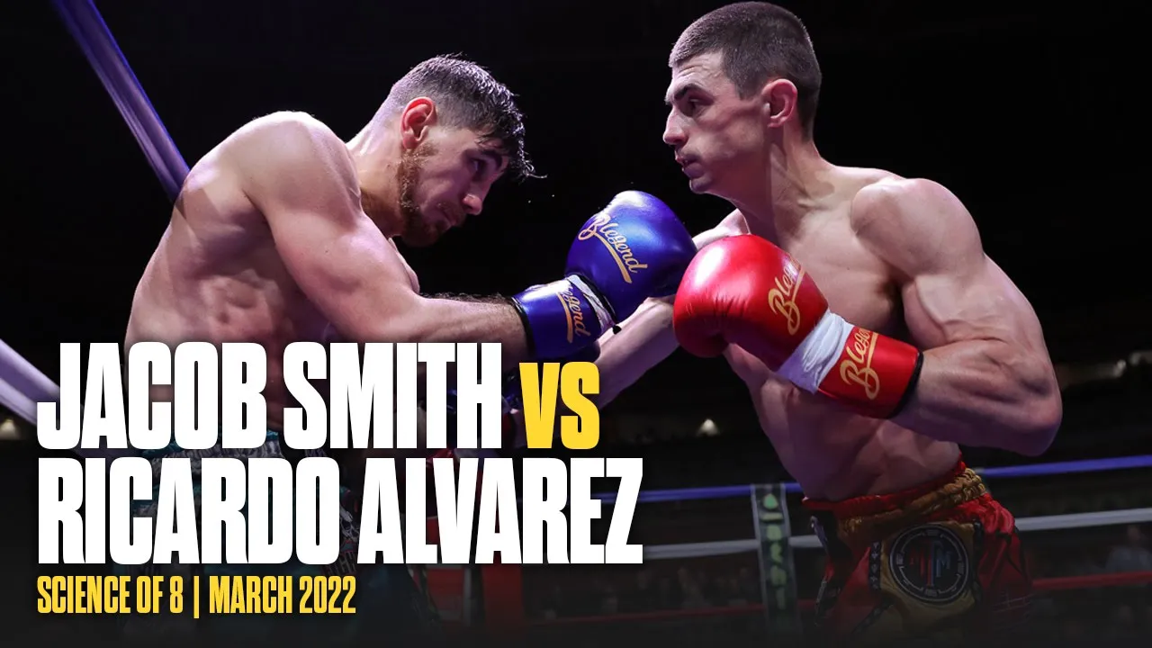 JACOB SMITH MUAY THAI 💪 vs Ricardo Alvarez | Science of 8 | March 2022 background