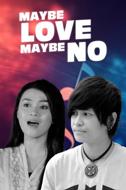 Maybe Love Maybe No