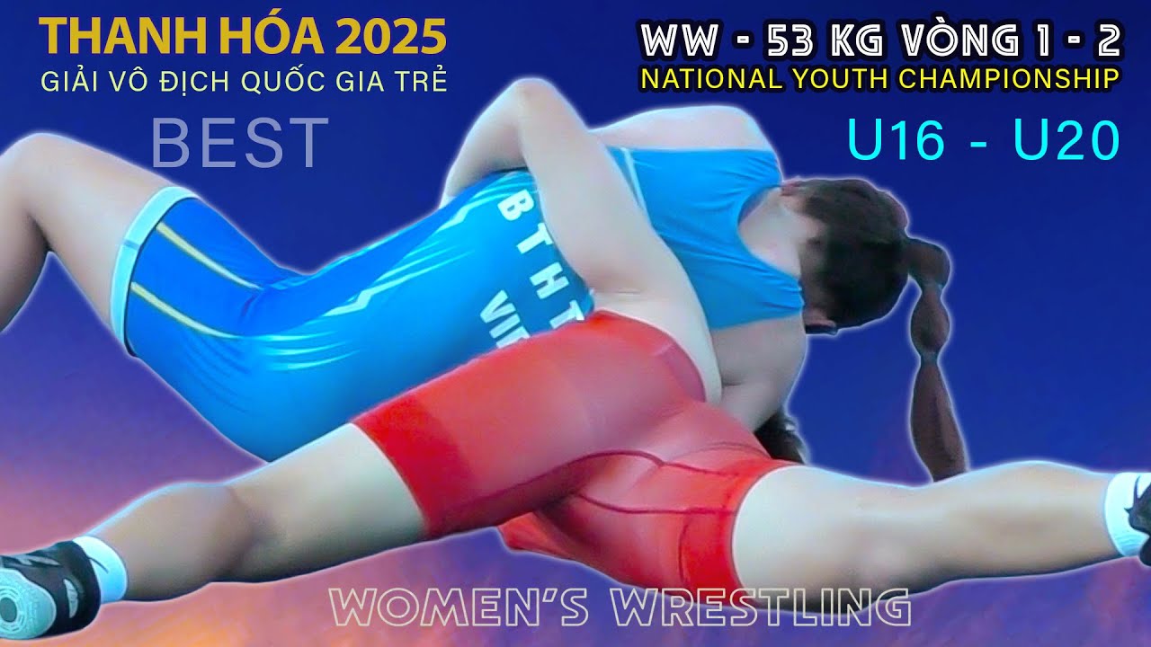 Vật Nữ . ĐẠI CHIẾN THANH HÓA - 53 KG. PHẦN 1 . vietnamese traditional wrestling background