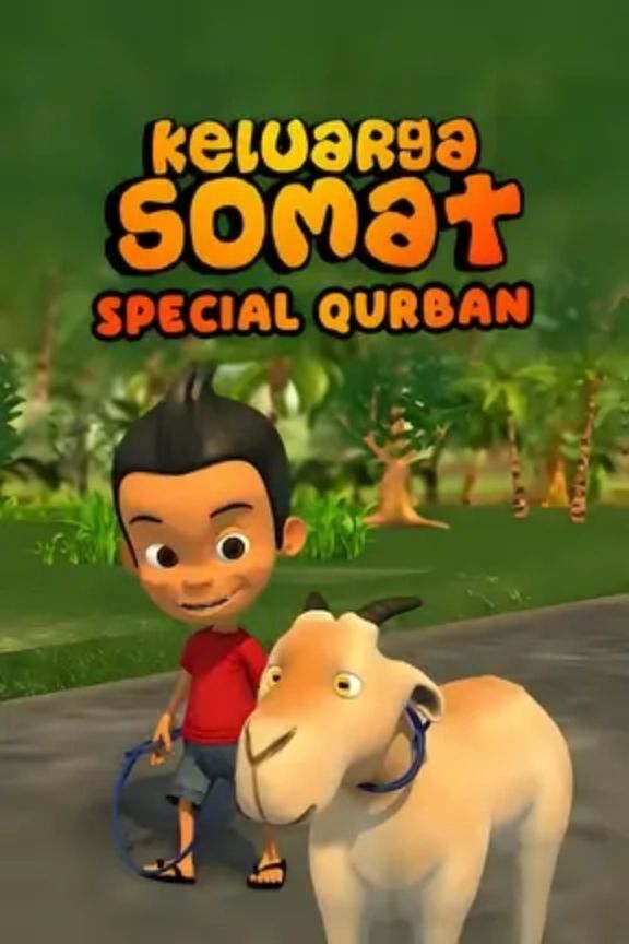 Keluarga Somat: Spesial Qurban